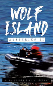 Title: Wolf Island Mysteries II, Author: M R Neilly
