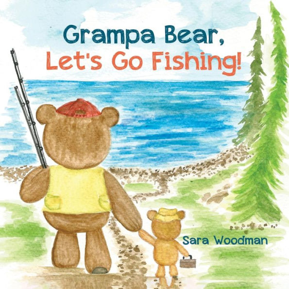 Barnes and Noble Grampa Bear, Let's Go Fishing!
