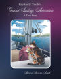 Runtie and Tudie's Grand Sailing Adventure: A True Story