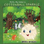 Hello, My Name is Cottonball Sparkle