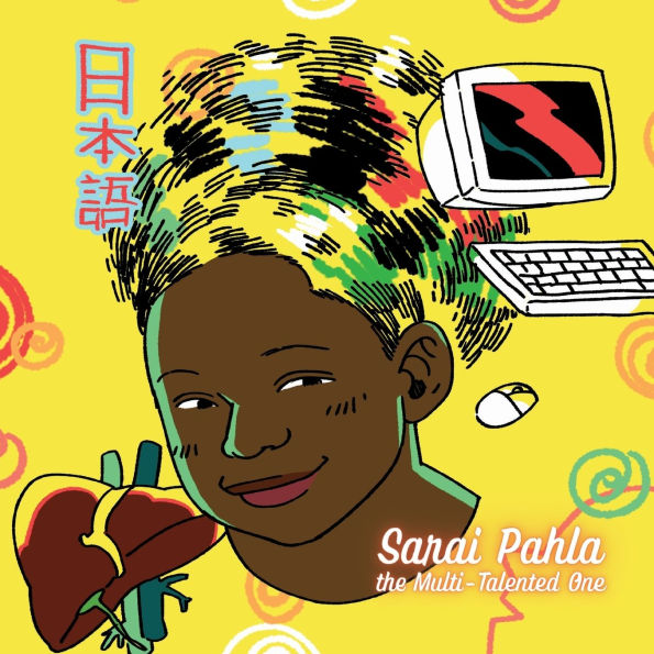 Sarai Pahla, the Multi-Talented One