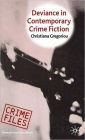 Deviance in Contemporary Crime Fiction