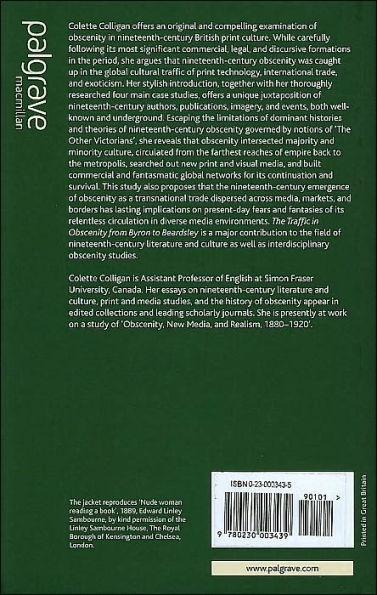 The Traffic in Obscenity From Byron to Beardsley: Sexuality and Exoticism in Nineteenth-Century Print Culture