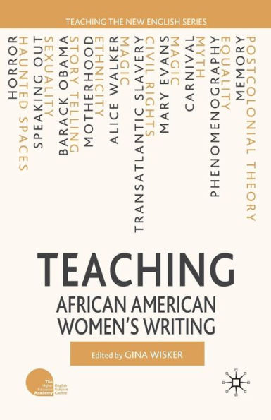 Teaching African American Women's Writing / Edition 1