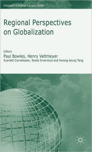 Title: Regional Perspectives on Globalization / Edition 1, Author: J. Petras