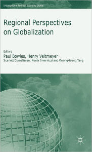 Regional Perspectives on Globalization: A Critical Reader / Edition 1