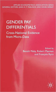 Title: Gender Pay Differentials: Cross-National Evidence from Micro-Data, Author: B. Mahy