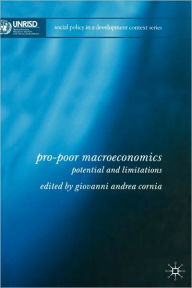 Title: Pro-Poor Macroeconomics: Potential and Limitations, Author: G. Cornia