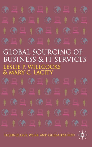 Global Sourcing of Business and IT Services / Edition 1