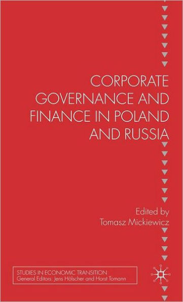 Corporate Governance and Finance in Poland and Russia / Edition 1