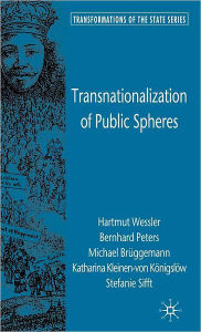 Title: Transnationalization of Public Spheres, Author: H. Weßler