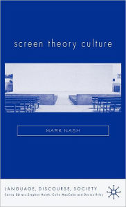 Title: Screen Theory Culture, Author: M. Nash