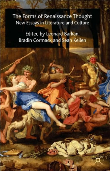 The Forms of Renaissance Thought: New Essays in Literature and Culture