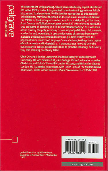 From Dreams to Disillusionment: Economic and Social Planning in 1960s Britain