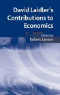 David Laidler's Contributions to Economics