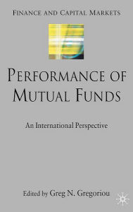Title: Performance of Mutual Funds: An International Perspective, Author: G. Gregoriou