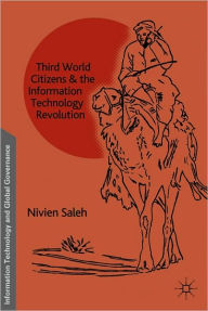 Title: Third World Citizens and the Information Technology Revolution, Author: N. Saleh