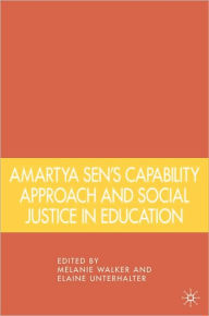 Title: Amartya Sen's Capability Approach and Social Justice in Education, Author: Melanie Walker