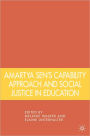 Amartya Sen's Capability Approach and Social Justice in Education