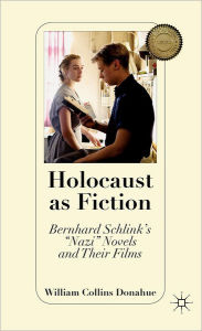 Title: Holocaust as Fiction: Bernhard Schlink's 