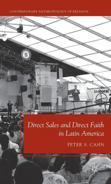 Direct Sales and Direct Faith in Latin America