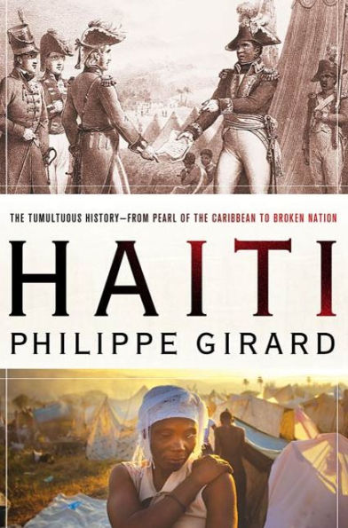 Haiti: The Tumultuous History - From Pearl of the Caribbean to Broken Nation