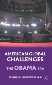 Title: American Global Challenges: The Obama Era, Author: M. Zaki