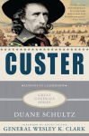 Alternative view 1 of Custer: Lessons in Leadership