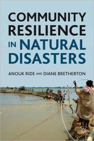 Title: Community Resilience in Natural Disasters, Author: Anouk Ride
