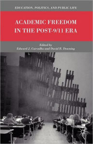 Title: Academic Freedom in the Post-9/11 Era, Author: E. Carvalho