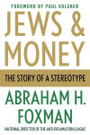 Alternative view 1 of Jews and Money: The Story of a Stereotype