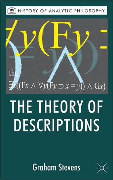 The Theory of Descriptions: Russell and the Philosophy of Language