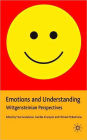 Emotions and Understanding: Wittgensteinian Perspectives