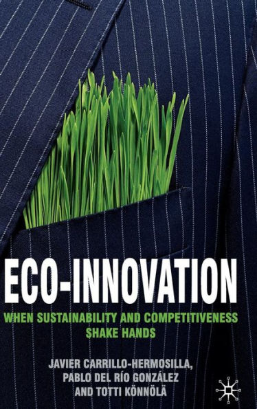 Eco-Innovation: When Sustainability and Competitiveness Shake Hands