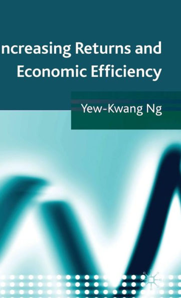 Increasing Returns and Economic Efficiency