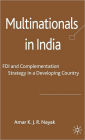 Multinationals in India: FDI and Complementation Strategy in a Developing Country