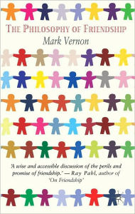 Title: Philosophy of Friendship, Author: Mark Vernon