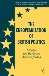 Title: The Europeanization of British Politics, Author: I. Bache