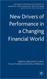 Title: New Drivers of Performance in a Changing World, Author: A. Carretta