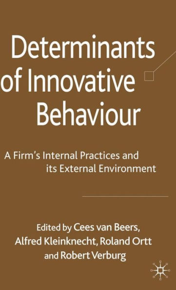 Determinants of Innovative Behaviour: A Firm's Internal Practices and its External Environment