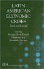 Latin American Economic Crises: Trade and Labour