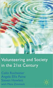 Title: Volunteering and Society in the 21st Century, Author: C. Rochester