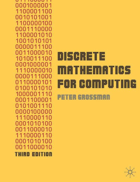 Discrete Mathematics for Computing / Edition 3