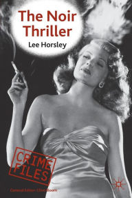 Title: The Noir Thriller, Author: Lee Horsley