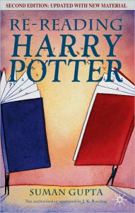 Title: Re-Reading Harry Potter, Author: Suman Gupta