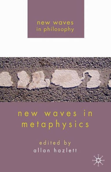 New Waves Metaphysics