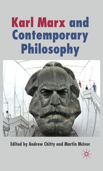 Karl Marx and Contemporary Philosophy