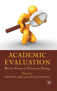 Title: Academic Evaluation: Review Genres in University Settings, Author: K. Hyland