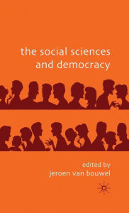 Title: The Social Sciences and Democracy, Author: Jeroen Van Bouwel