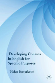 Title: Developing Courses in English for Specific Purposes, Author: H. Basturkmen